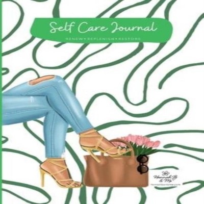 Self Care Journal by Hannah B and Me Renew Replenish and Restore