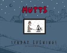 Mutts Sunday Evenings: A Mutts Treasury Volume 14 by Patrick McDonnell: Used