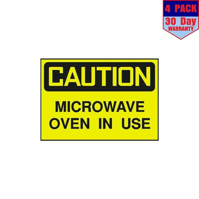 Caution Microwave Oven In Use OSHA Safety Sign 4 pack 4x4 Inch Sticker Decal eBay