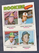 1977 TOPPS #491 MIKE DUPREE, DENNIS MARTINEZ, CRAIG MITCHELL, BOB SYKES ROOKIE