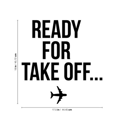 Ready for Take Off - Black 18'' x 17.5'' Wall Art Decal Vinyl Sticker