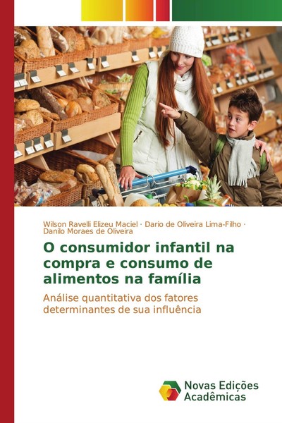 O Consumidor Infantil Na Compra E Consumo De Alimentos Na FamíLia Wilson Ravelli-image