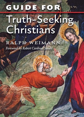 Guide for Truth Seeking Christians Ralph Weimann Taschenbuch Englisch 2024