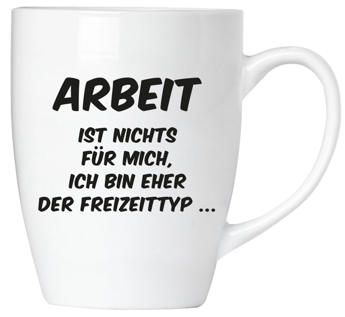 Kaffeebecher mit Spruch Arbeit ist nichts für mich - Lustige Tasse Büro Geschenk
