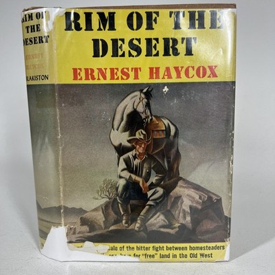 Rim Of The Desert Ernest Haycox 1945 Triangle Book Edition Hardcover DJ
