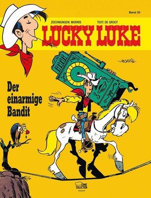Lucky Luke 33 - Der einarmige Bandit | Morris, Bob DeGroot, Bob de Groot