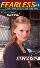 Betrayed, 24 by Pascal, Francine