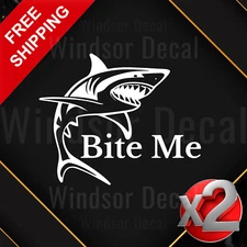 2X Bite Me Shark Fishing Decal Sticker Car Window Bumper Wall Laptop Tumbler 5"