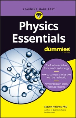 Physics Essentials For Dummies by Steven  Holzner (Paperback Book)