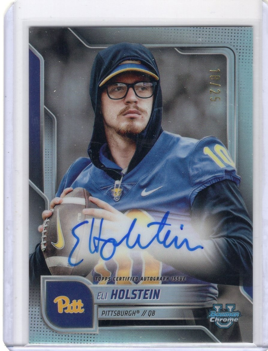 ELI HOLSTEIN 2025 BOWMAN CHROME UNIVERSITY SP PHOTO VARIATION AUTO 18/25 PITT