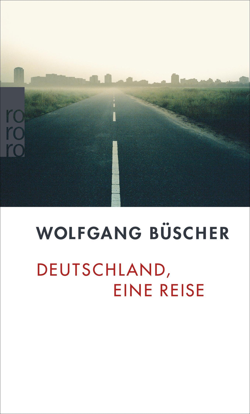 Thumbnail - Deutschland, Eine Reise Wolfgang Büscher
