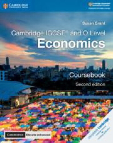 Cambridge IGCSE (R) and O Level Economics Coursebook with Cambridge Elevate