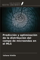 Iuliana Vintila | PrediccióN Y OptimizacióN De La DistribucióN Del Campo De...