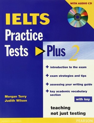 Ielts Practice Tests Plus 2. Morgan Terry, Judith Wilson - paperback Judith ...