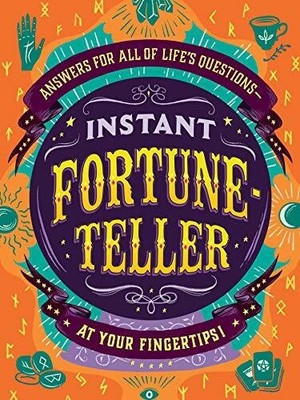 Instant Fortune-Teller: Answers for All of Life's Questions?at Buch Adams Media
