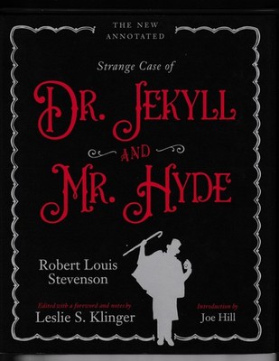 STRANGE CASE OF DR. JEKYLL & MR. HYDE **The New Annotated Edition** ILLUSTRATED