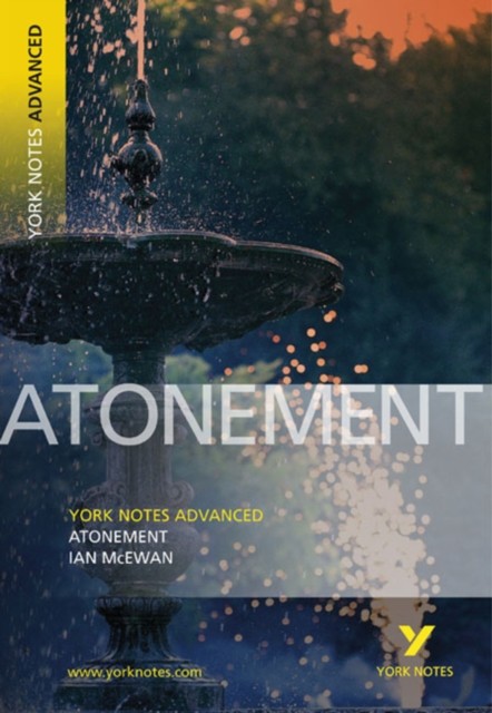 Atonement (York Notes Advanced) English Literature Study Guide - for 2025, 2026