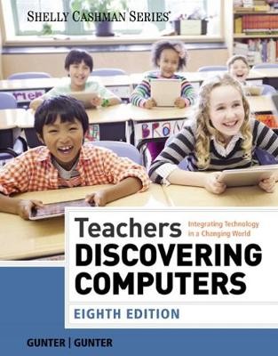 Teachers Discovering Computers, Glenda Gunter,  Pa