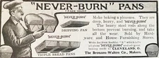 Kitchen Baking Bakery Chef NEVER BURN Triple Bread Pans Bronson-Walton Co 1903Ad