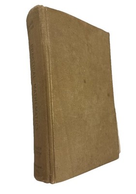 1952 Practical Mathematics 4th Edition Palmer & Bibb Vintage Textbook