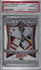 2007-08 Upper Deck MVP Rookie Brian Elliott #370 PSA 10 GEM MT 2d8