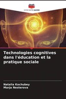 Natalia Kochubey (U. A.) | Technologies Cognitives Dans L'éDucation Et La...