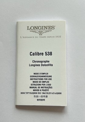 Original Longines Chronograph DolceVita Gebrauchsanweisung - Calibre 538