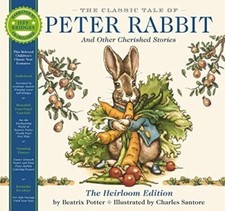 Classic Tale of Peter Rabbit Heirloom Edition The Classic Editi... 9781646433575