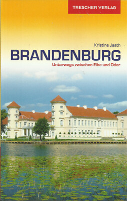Reiseführer Brandenburg Unterwegs zwischen Elbe und Oder Trescher ungelesen 2021