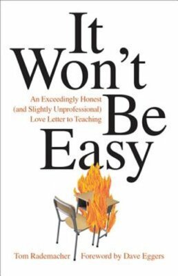 It Won't Be Easy: An Exceedingly Honest (and Slightly Unprofessional) Love: New