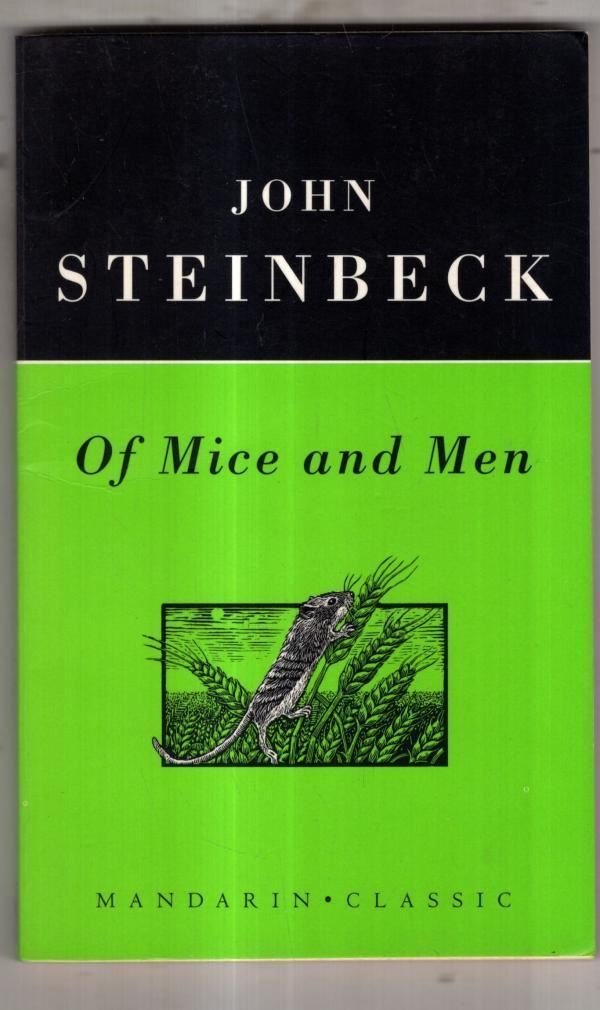 Of Mice and Men : John Steinbeck