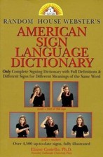Random House Webster's American Sign Language Dictionary by Elaine Costello