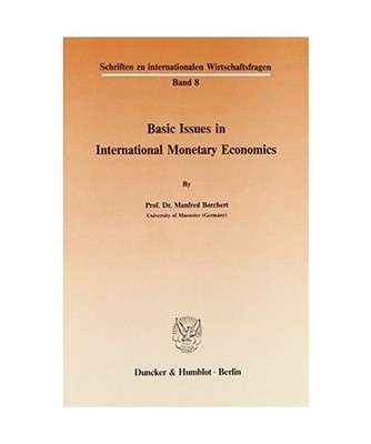 Basic Issues in International Monetary Economics., Borchert, Manfred
