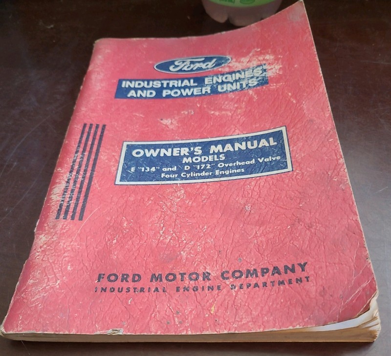 Ford Industrial Engines And Power Units Owners Manual 4 cylinder E-134-D172