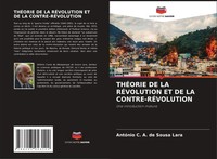 ThÉOrie DE LA RÉVolution ET DE LA CONTRE-RÉVOLUTION Une Introduction Mature Lara