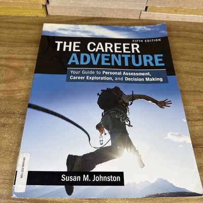 The Career Adventure: Your Guide to Personal Assessment Career Acceptable