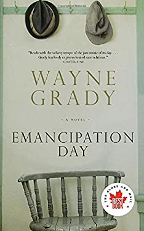 Emancipation Day Paperback Wayne, Grady, Wayne Grady