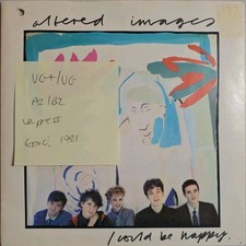 Altered Images I Could Be Happy Vinyl Record 7" VG+/VG EPC A1834 1981