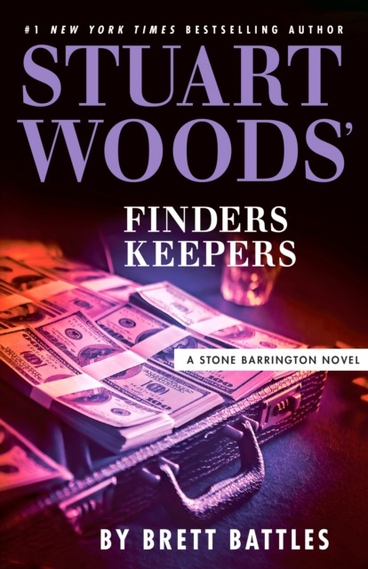 Stuart Woods' Finders Keepers by Brett Battles (Paperback Book)