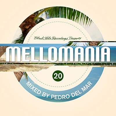 Pedro Del Mar - Mellomania 20: Mixed By Pedro Del Mar [CD]