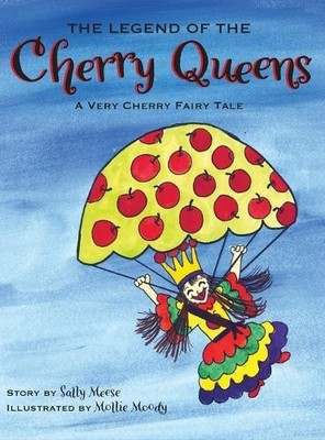 Sally Meese The Legend of the Cherry Queens (Hardback)