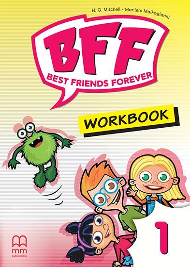 BFF - Best Friends Forever  1 - Workbook , 2021 - H Q Mitchell - PAPERBACK