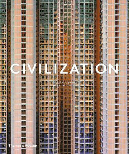 Thumbnail - Civilization: The Way We Live Now By Roussell, Holly