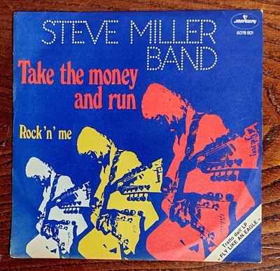 STEVE MILLER BAND RARE 7'' TAKE THE MONEY AND RUN MADE IN ITALY 1976 - ROCK'N ME