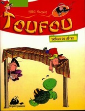 Toufou. Drôles de bêtes -