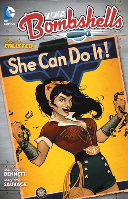DC Comics: Bombshells Vol. 1: Enlisted Bennett, Marguerite paperback Good