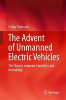 The Advent Of Unmanned Electric Vehicles S. Van Themsche