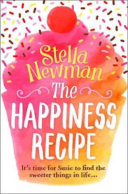 The Happiness Recipe by Stella Newman (Paperback) New Book