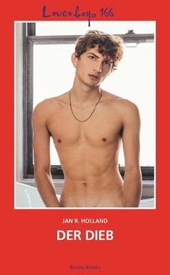 Loverboys 166: Der Dieb | Jan R. Holland | 2021 | deutsch