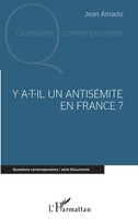 Jean Amado | Y A-T-Il Un AntiséMite En France ? | Taschenbuch | FranzöSisch